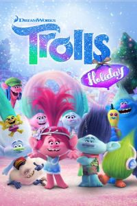 Nonton Trolls Holiday (2017) Film Streaming Download Movie Cinema 21 Bioskop Subtitle Indonesia ...